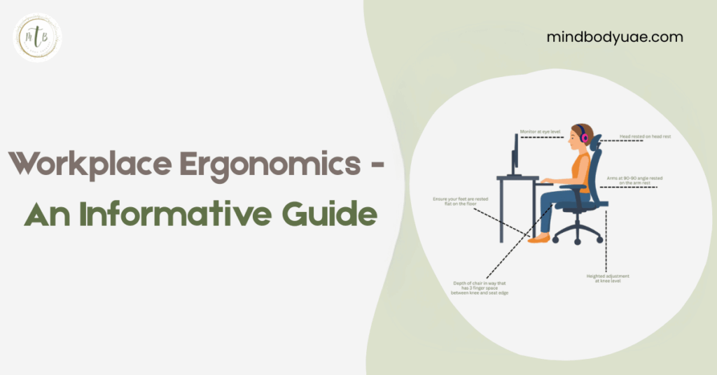 Workplace ergonomics